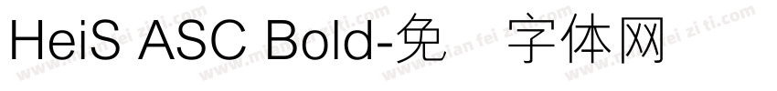 HeiS ASC Bold字体转换